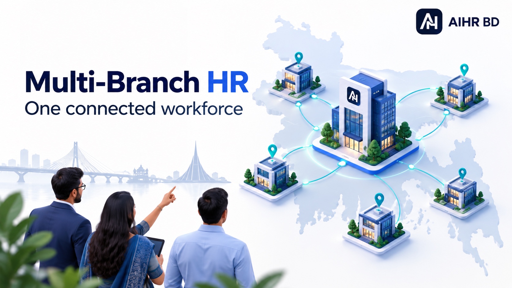 Cover image for Managing HR across multiple branches: A guide for Bangladeshi groups