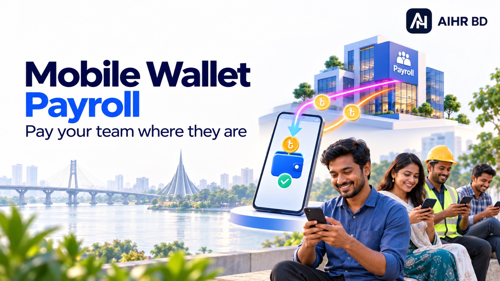 Cover image for Why bKash and Nagad payments matter for payroll